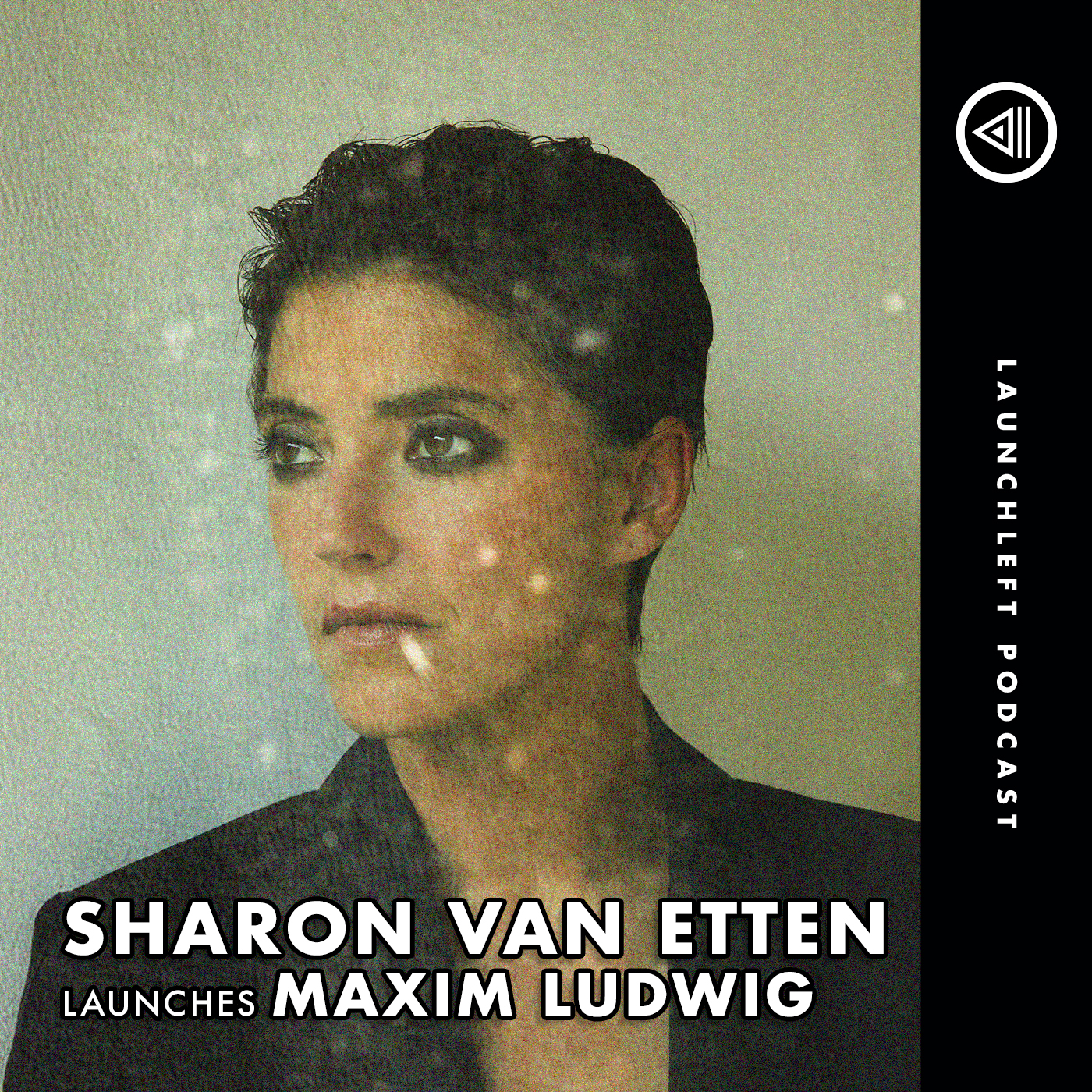 SHARON VAN ETTEN launches Maxim Ludwig