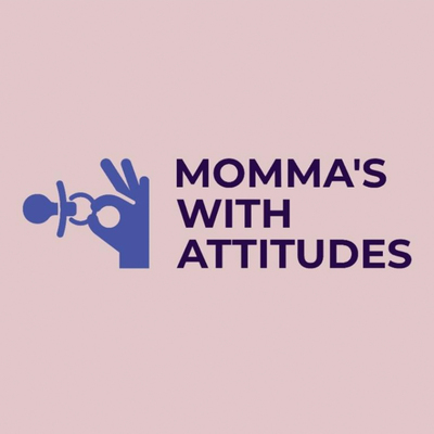 Momma's With Attitude 