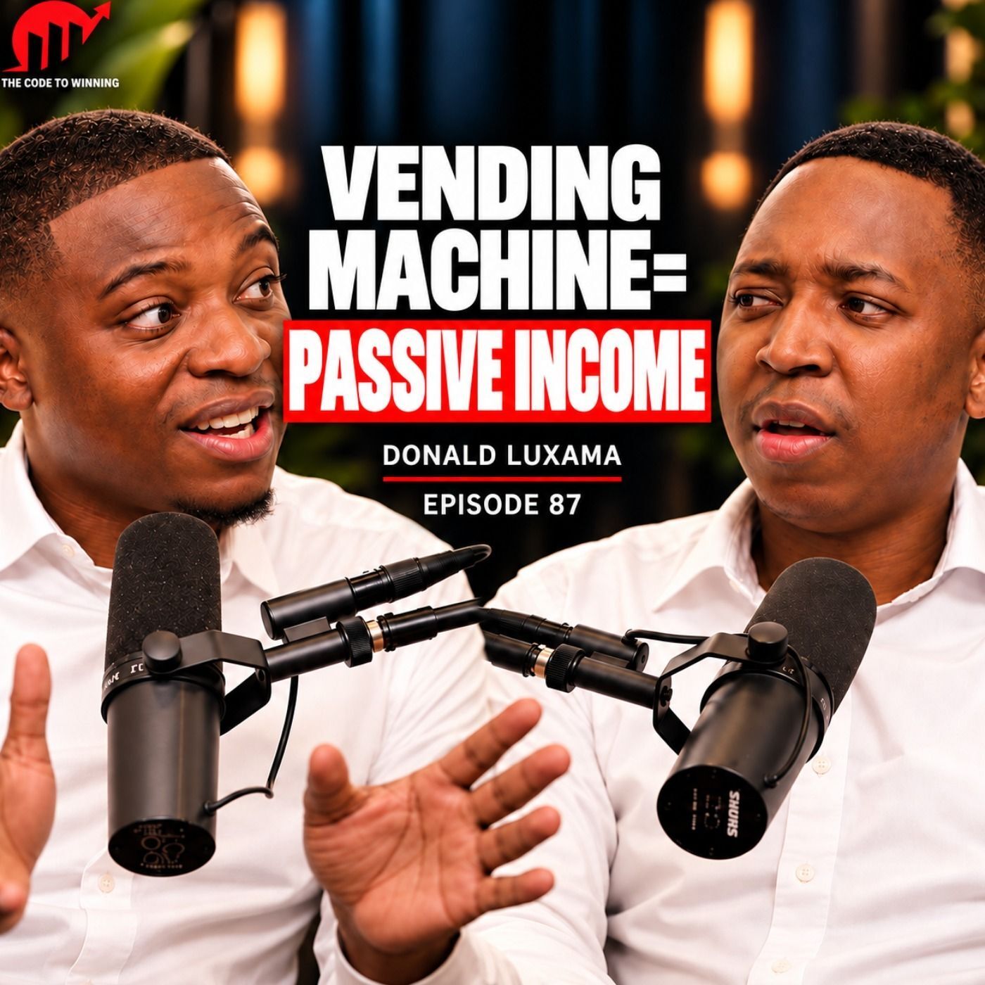 HOW TO START AND RUN A SUCCESSFUL VENDING MACHINE BUSINESS || DONALD LUXAMA || EPISODE 087