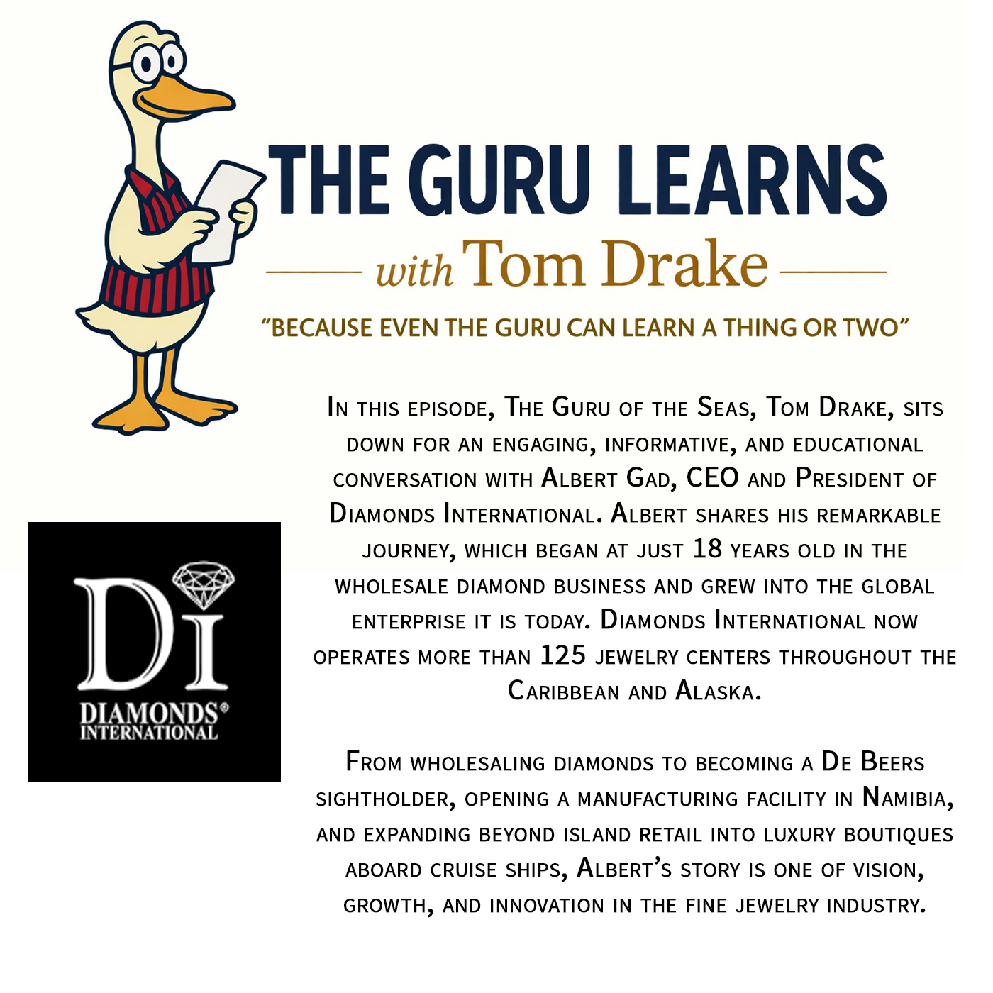 Jan. 17, 2026 New Episode- A Conversation with Albert Gad from Diamonds International.