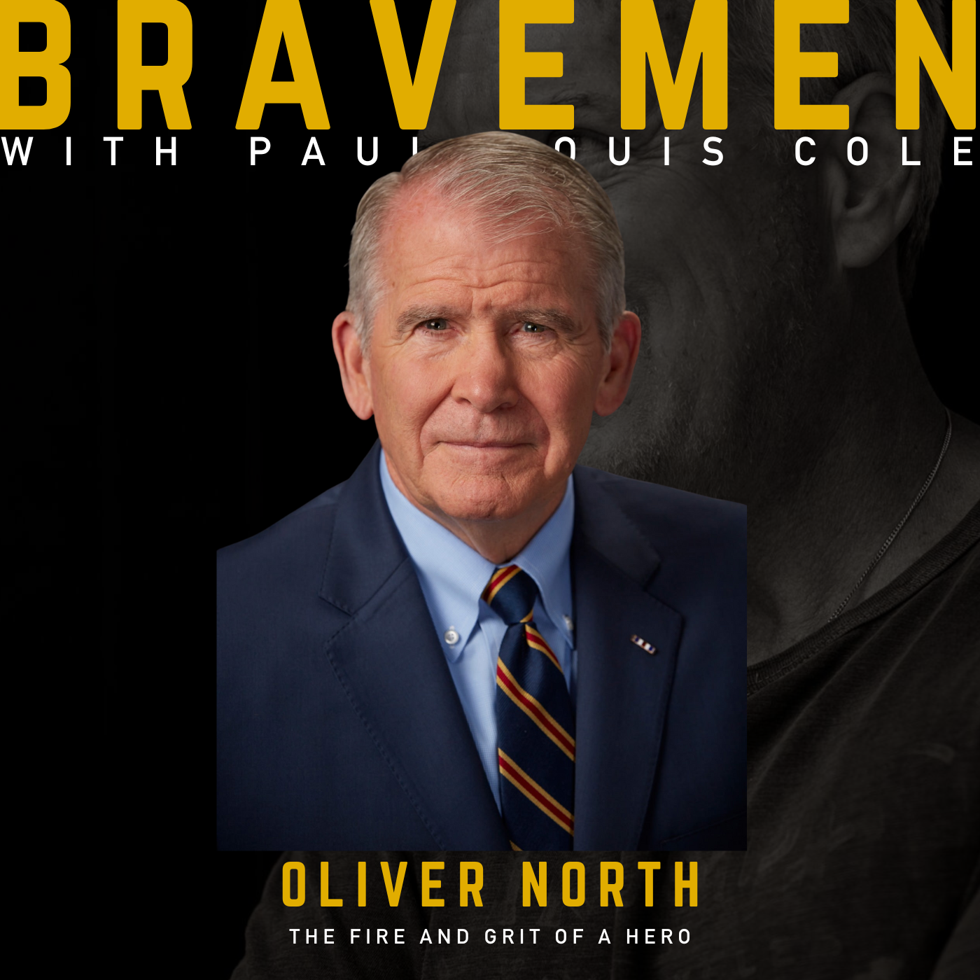 Lt. Col. Oliver North - The Fire and Grit of a Hero
