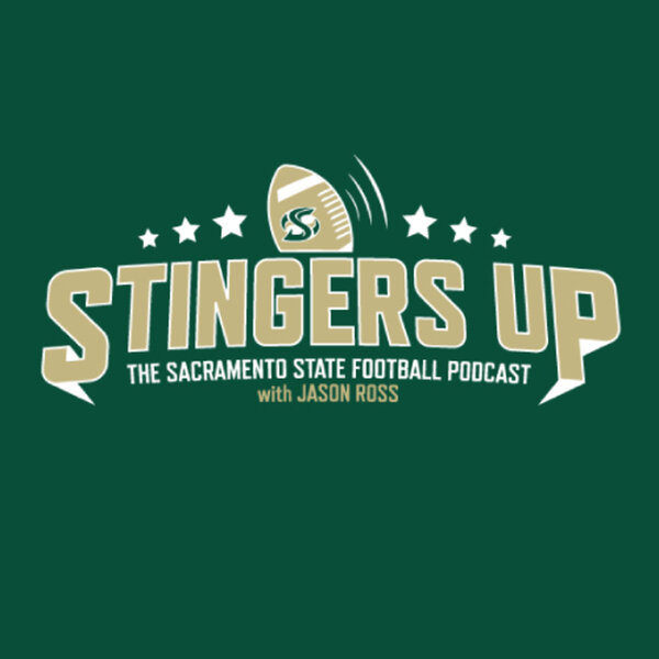 Stingers Up - The Sacramento State Football Podcast with Jason Ross Cover Image