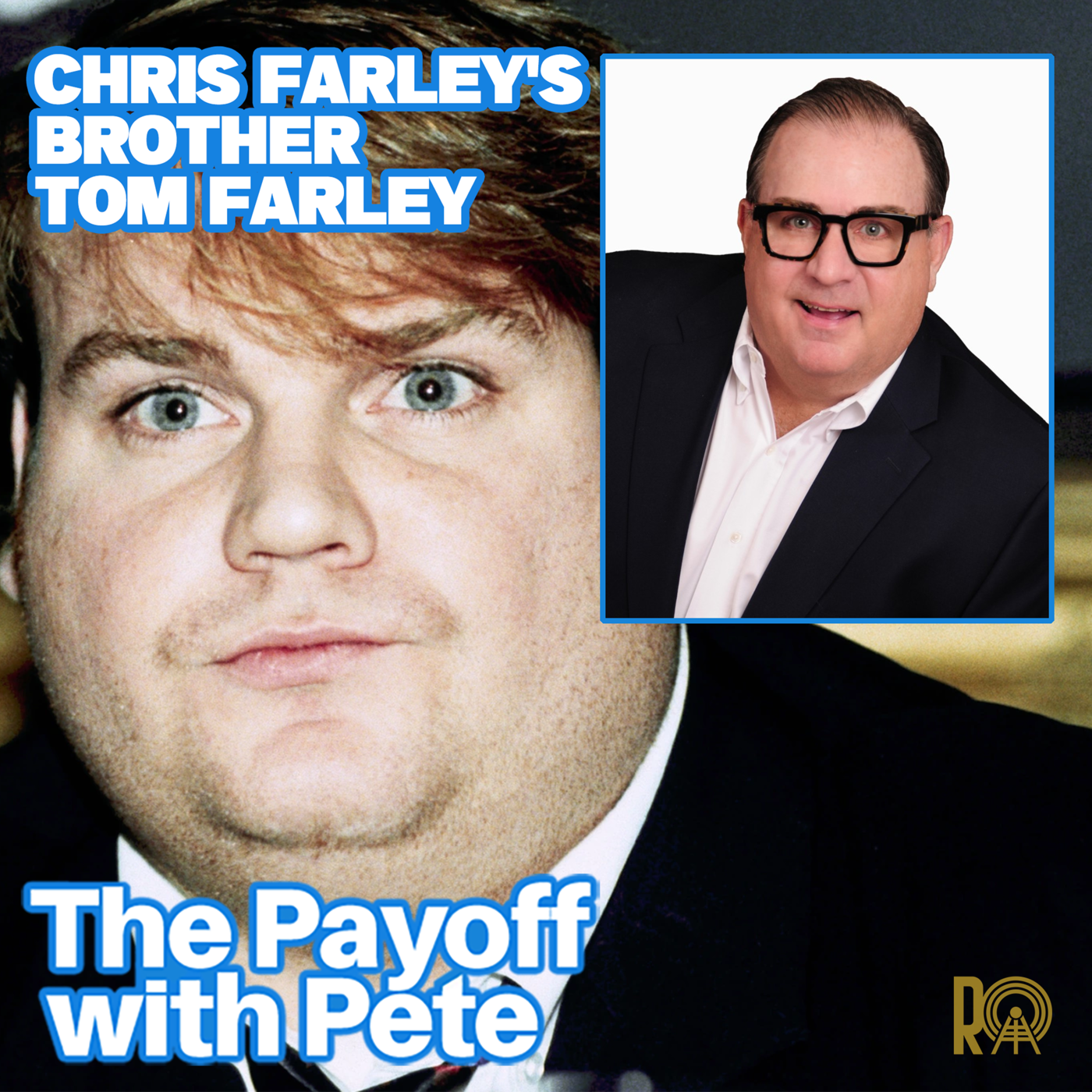 Chris Farley's Brother Tom Farley