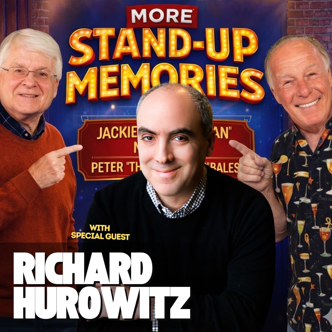  MORE STAND UP MEMORIES # 25 From Comedy to History: Richard Hurowitz