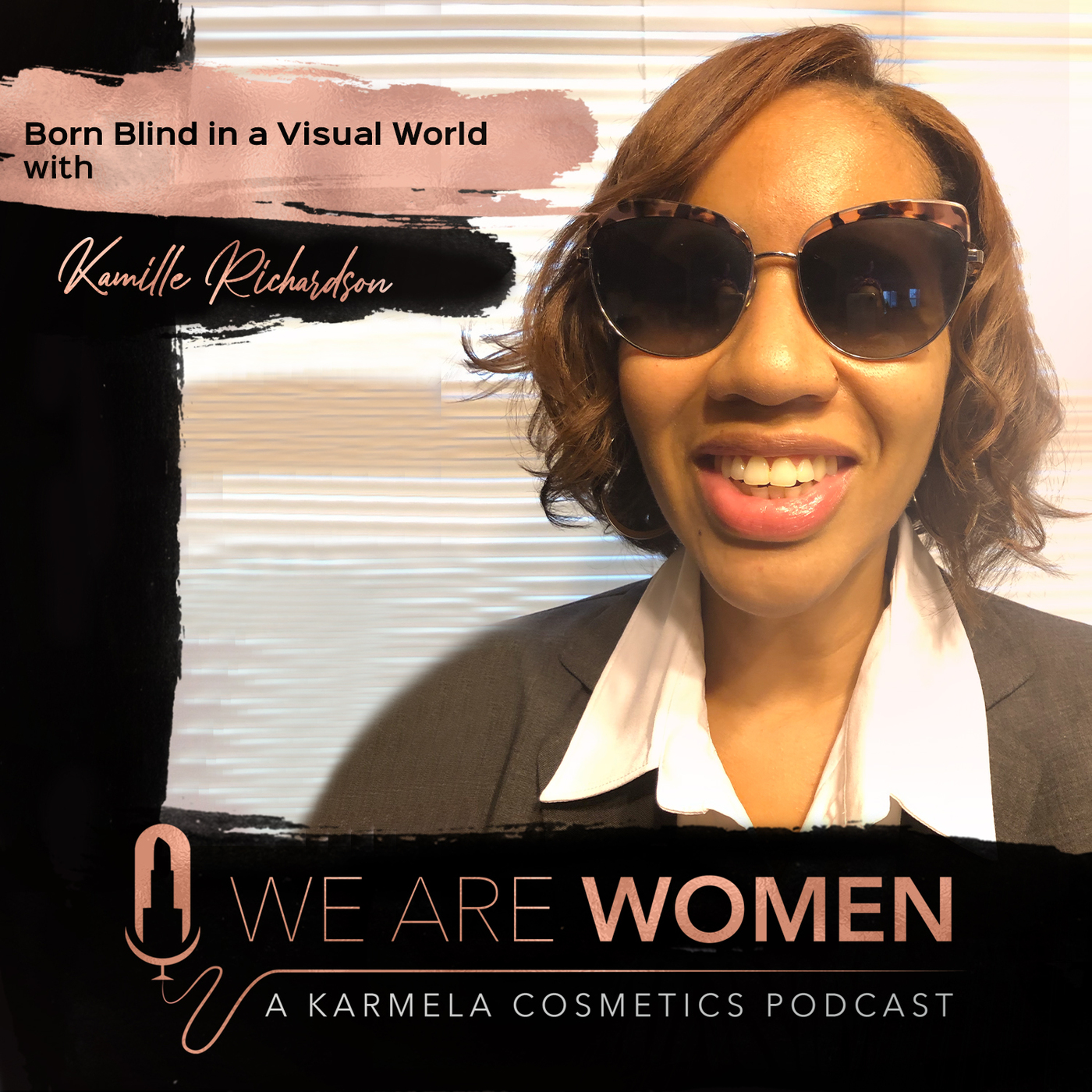 Born Blind in a Visual World with Kamille Richardson