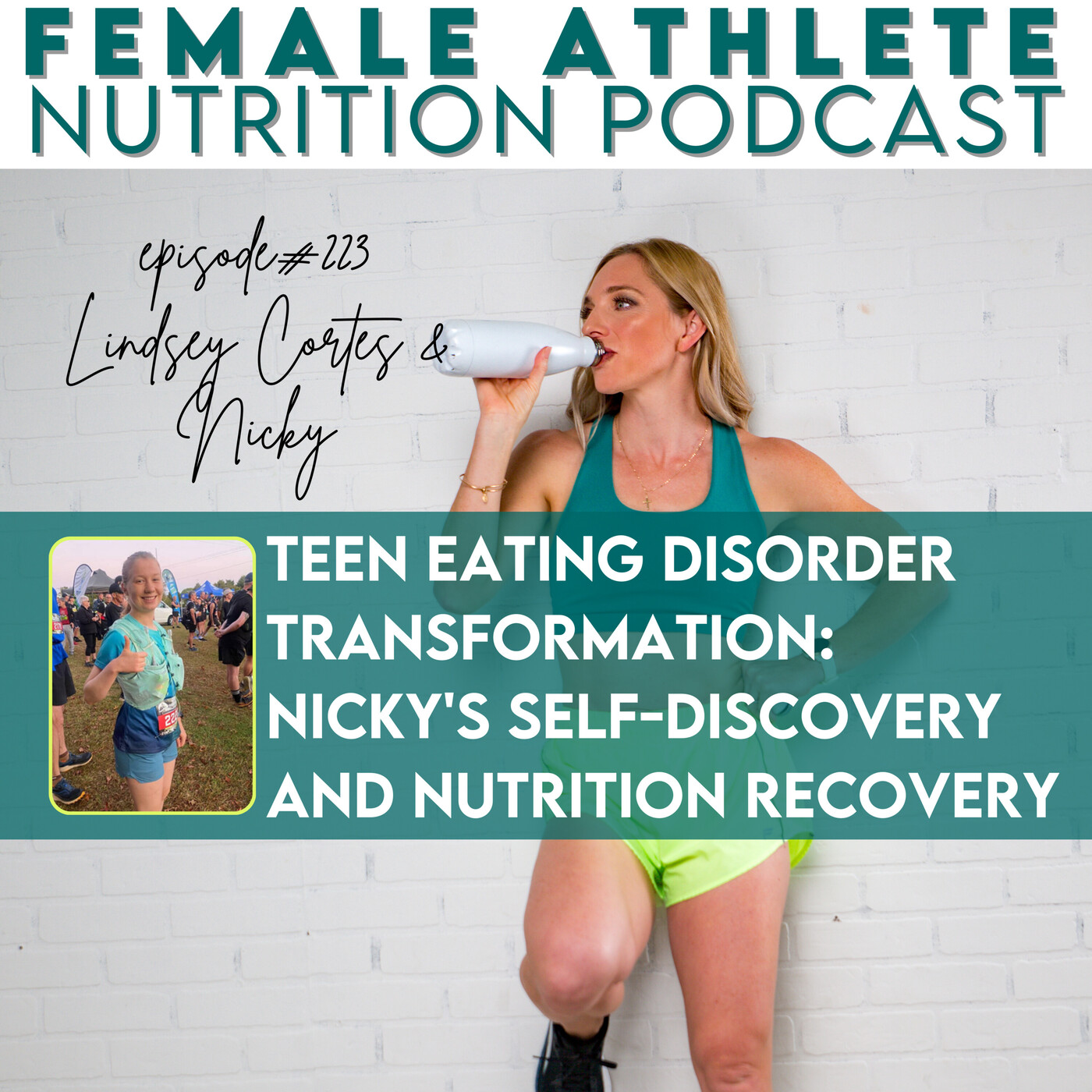 223: Teen Eating Disorder Transformation: Nicky's Self-Discovery and Nutrition Recovery