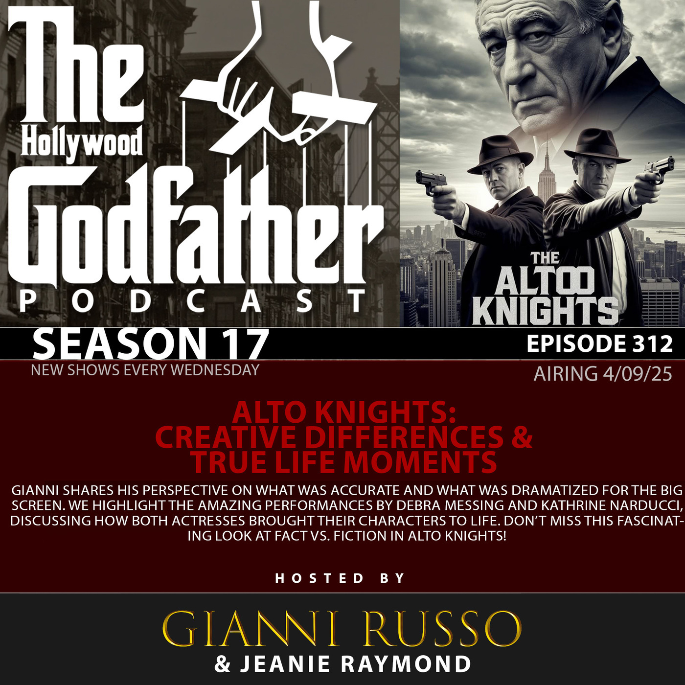 S17|E312: Alto Knights: Creative Differences & True Life Moments