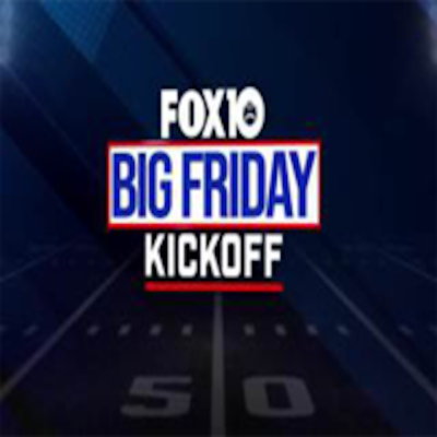 FOX10 Big Friday Kickoff