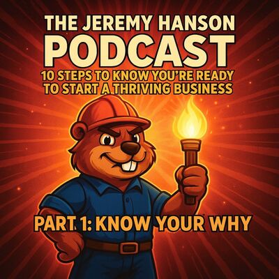The Jeremy Hanson Podcast / Optimized Entrepreneur