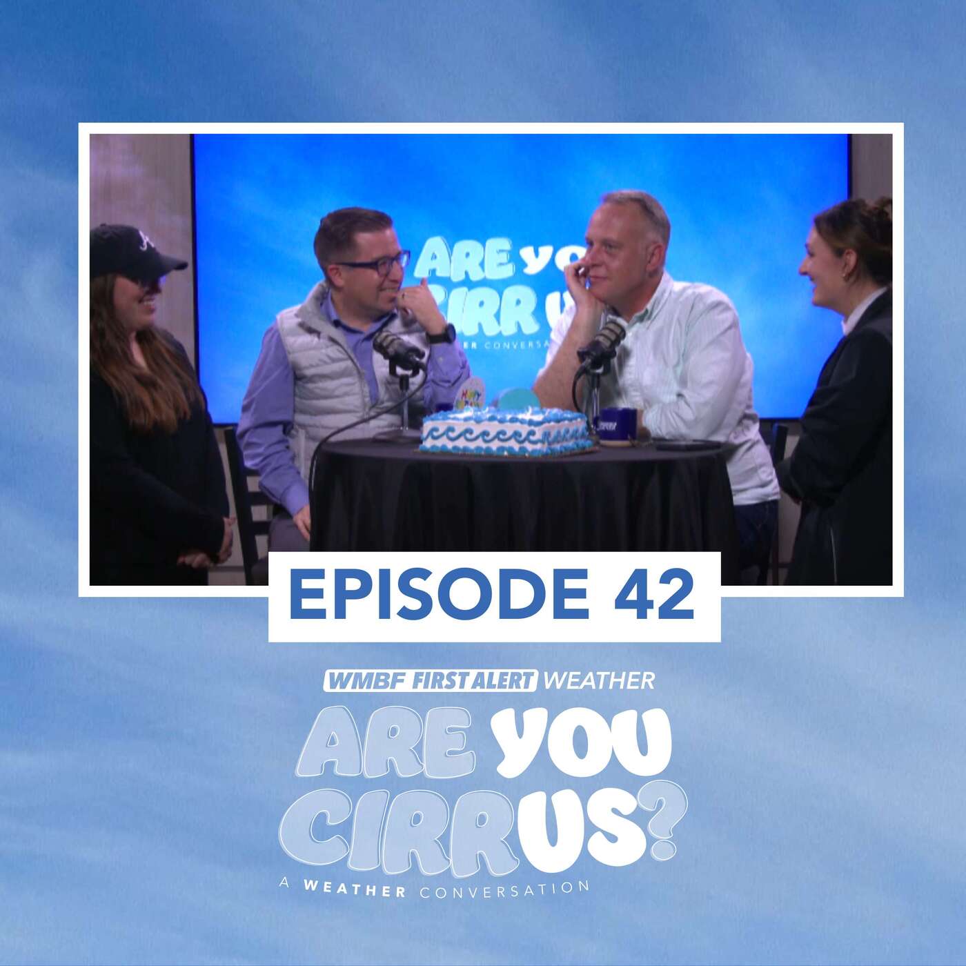 Episode 42 | A Cirrus-ly Happy Birthday