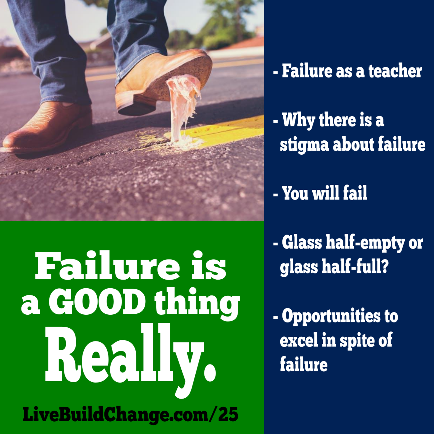 Failure Is A Good Thing. Really. [Ep #25]