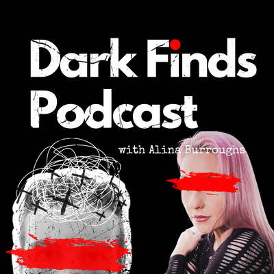 Dark Finds Podcast