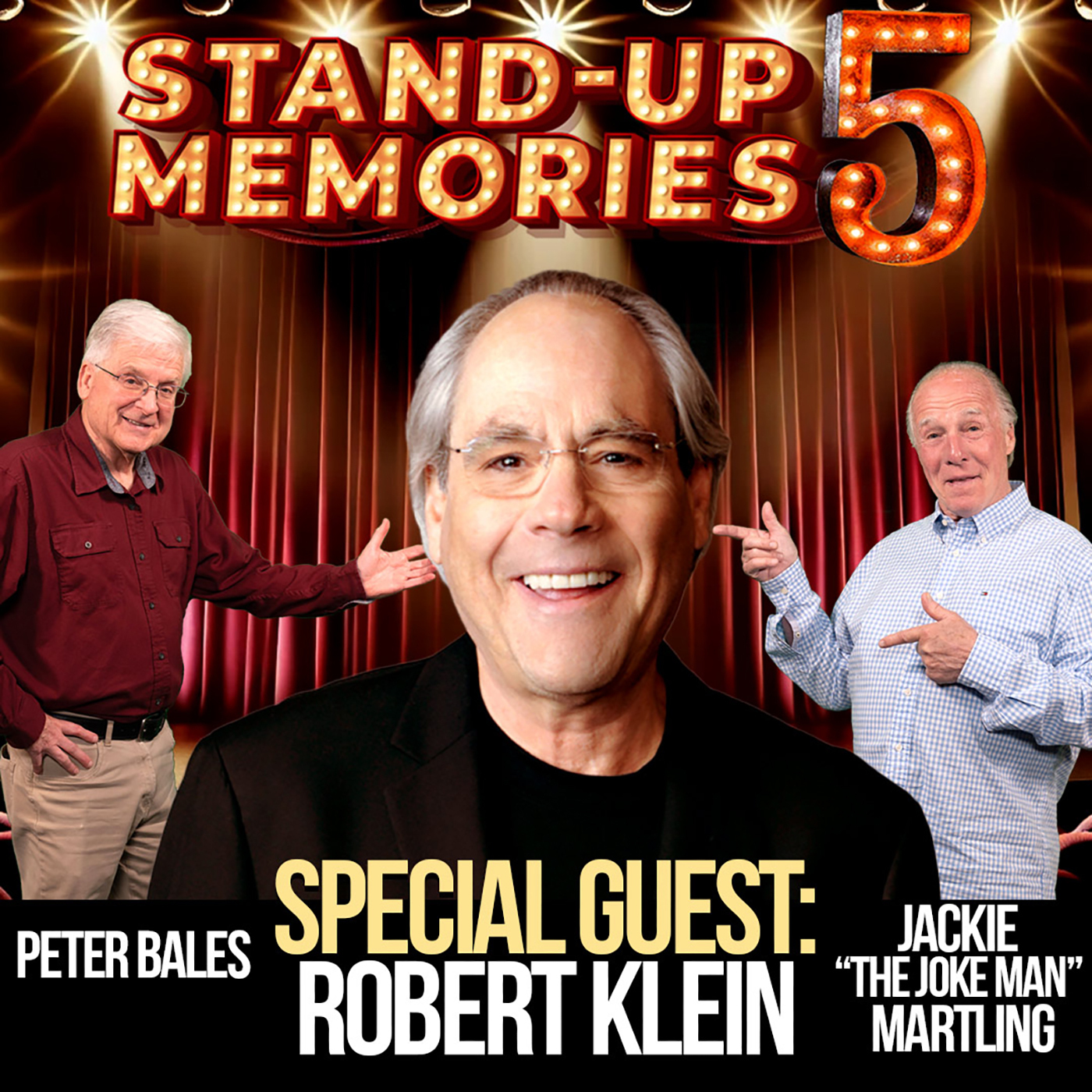 Stand-Up Memories Season 5 with The Legendary Robert Klein