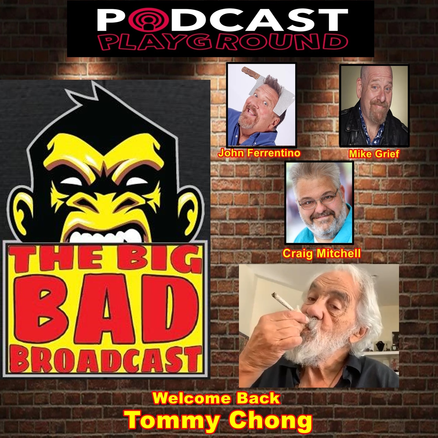 The Big Bad Broadcast EP 88 -- TOMMY CHONG episode artwork