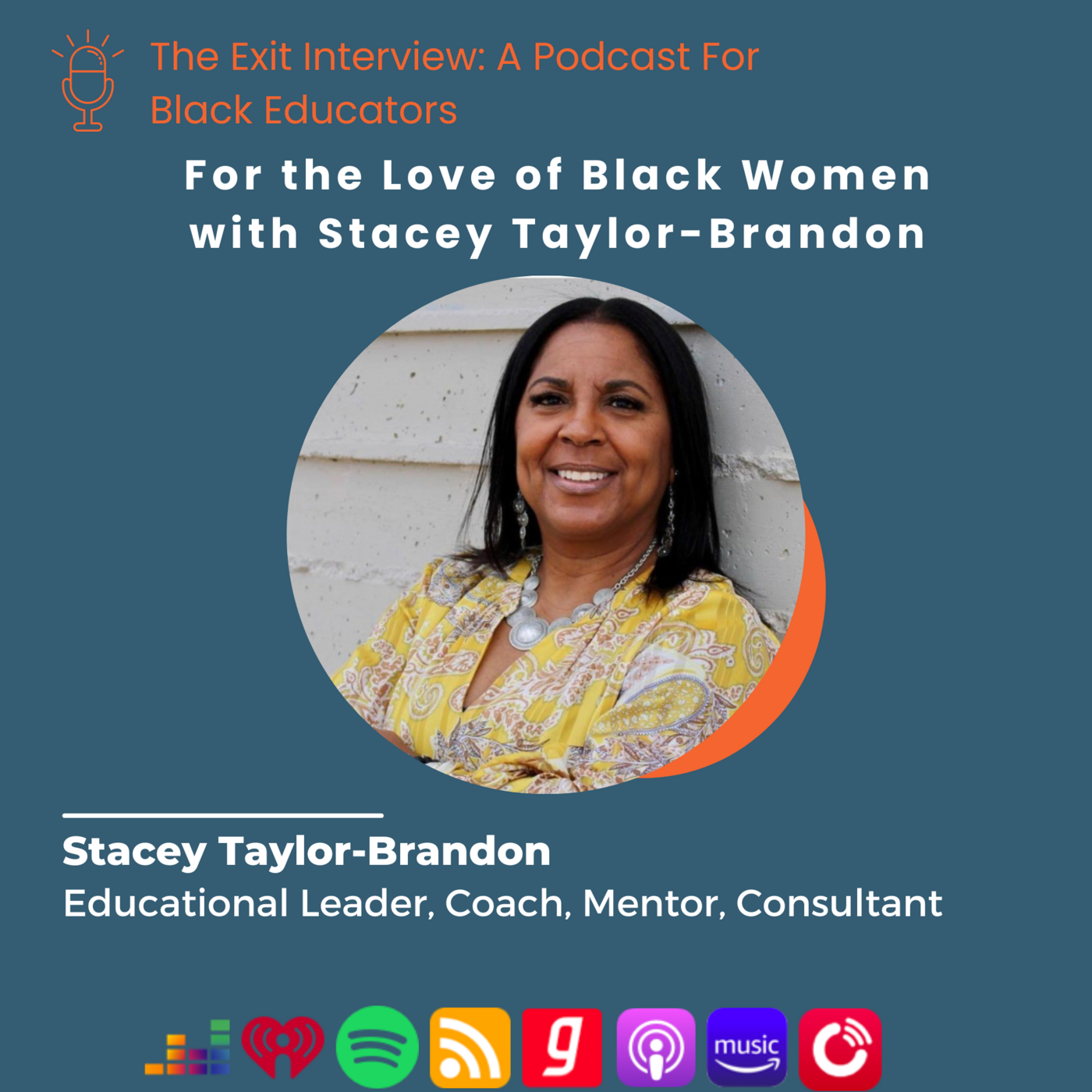 The Exit Interview: A Podcast for Black Educators