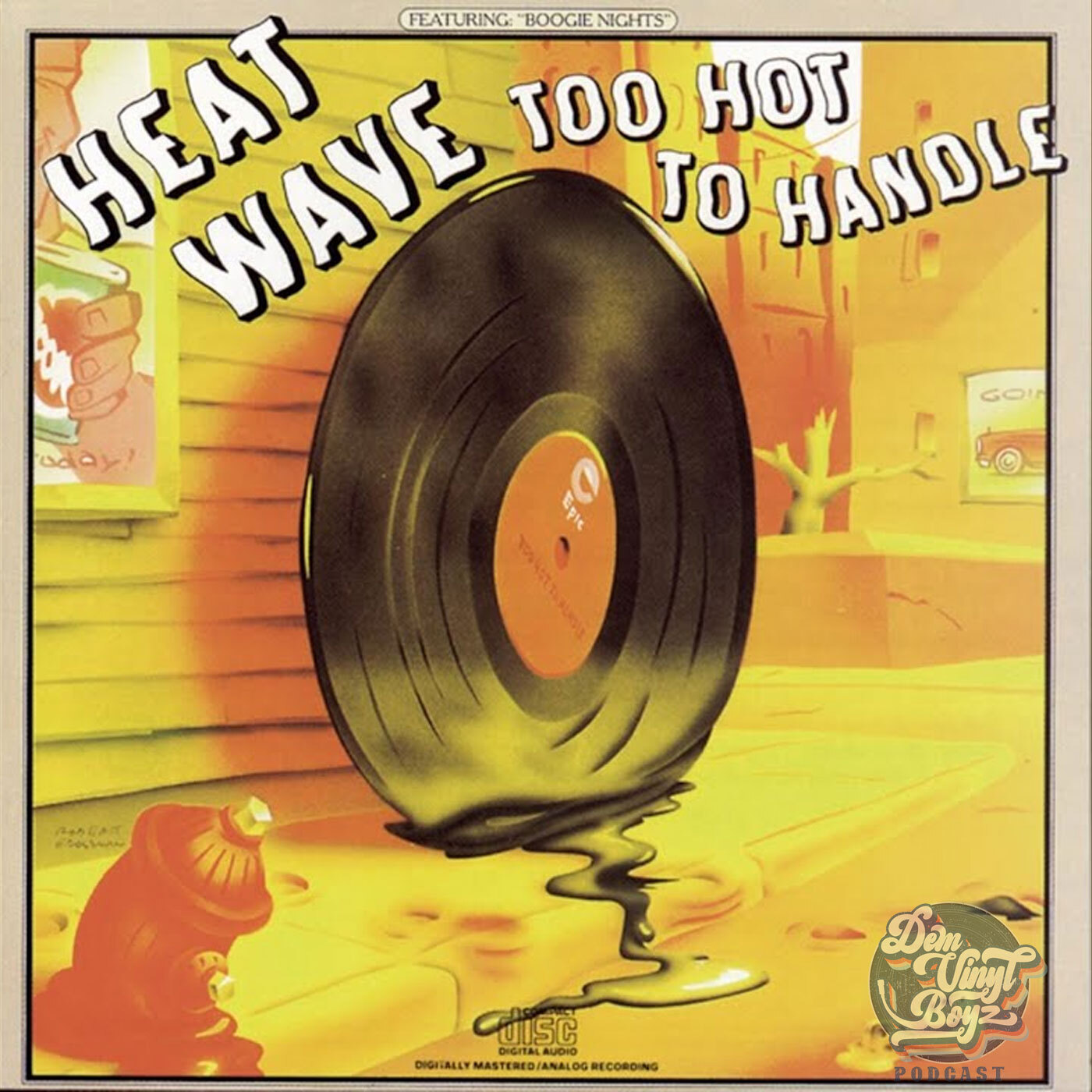 Dem Vinyl Boyz EP 122 - Heat Wave - Too Hot To Handle 1976