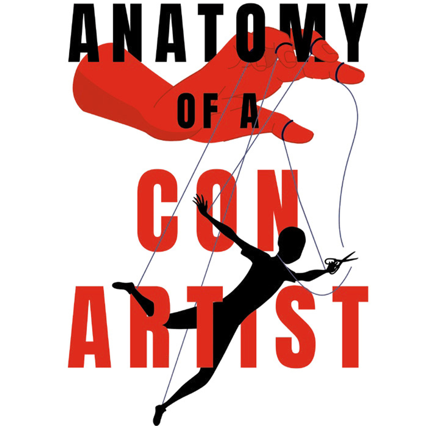 Anatomy of a Con Artist