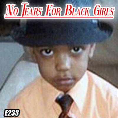 No Tears For Black Girls