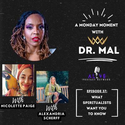 A Monday Moment with Dr. Mal