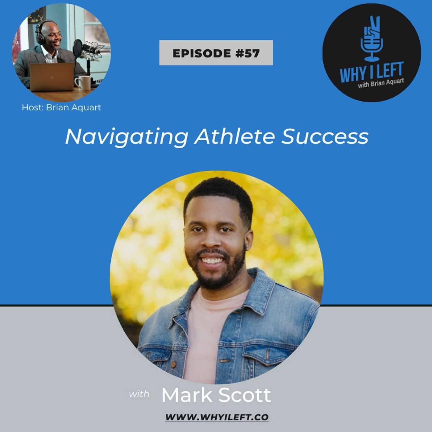 Navigating Athlete Success - Mark Scott