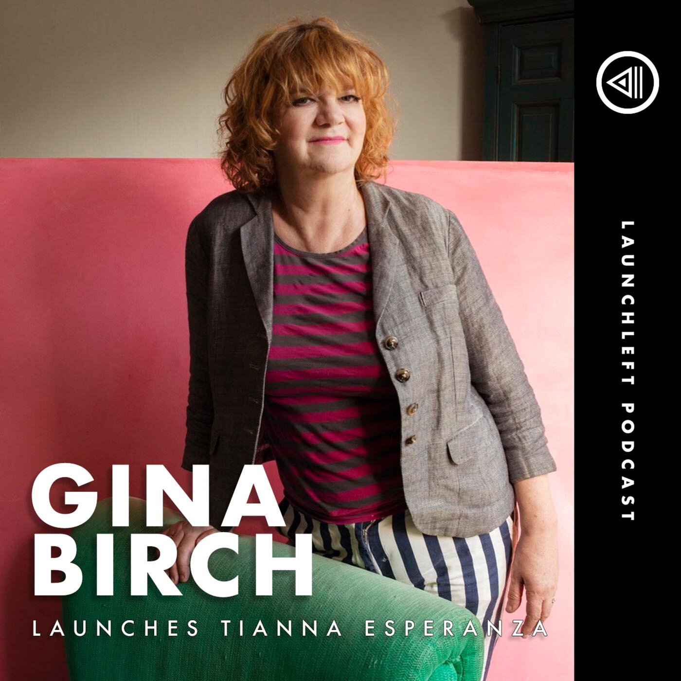 GINA BIRCH launches Tianna Esperanza
