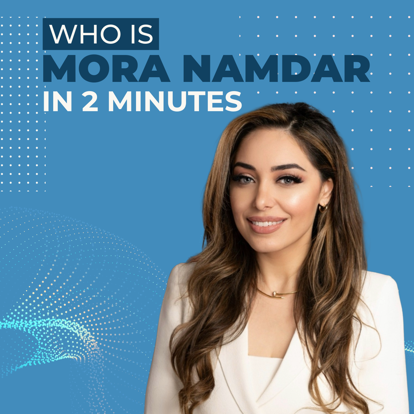 Who is Mora Namdar?