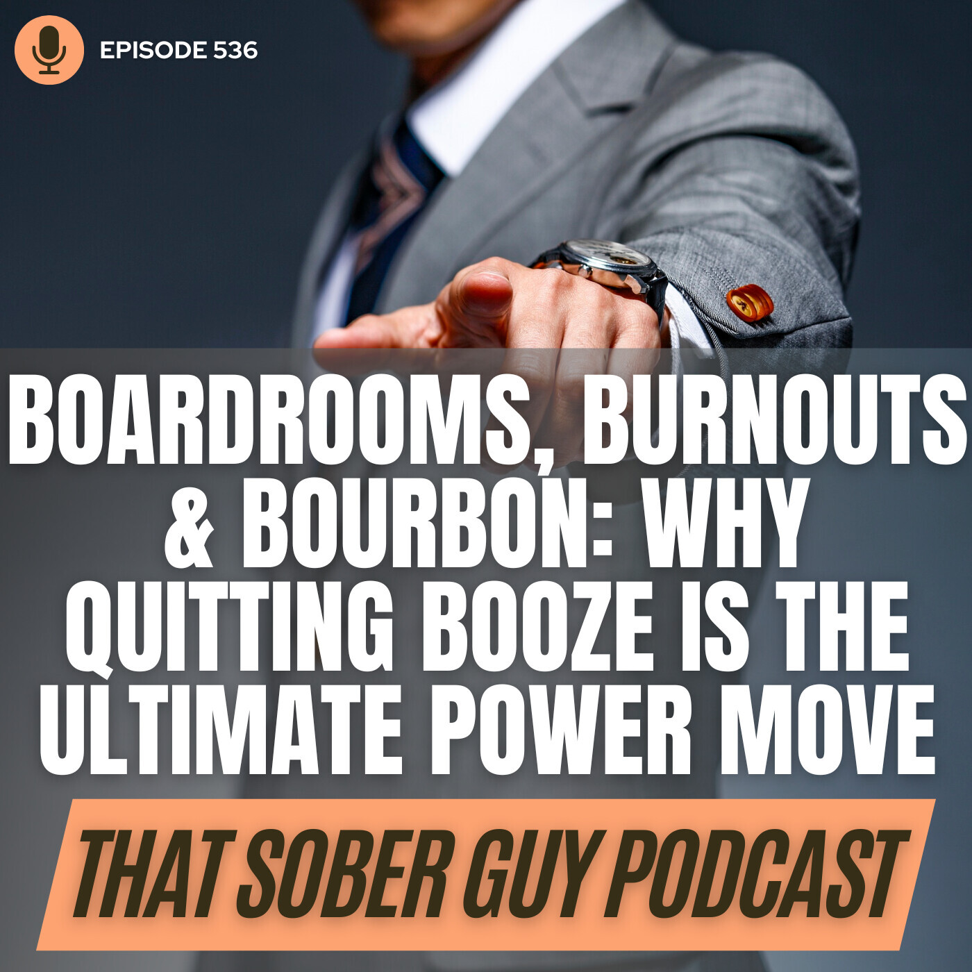 Boardrooms, Burnouts & Bourbon: Why Quitting Booze is the Ultimate Power Move