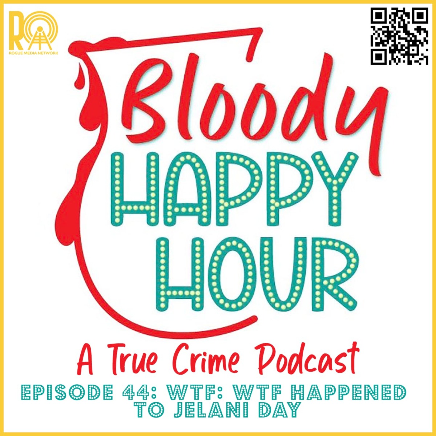 Episode 44: WTF Happened to Jelani Day