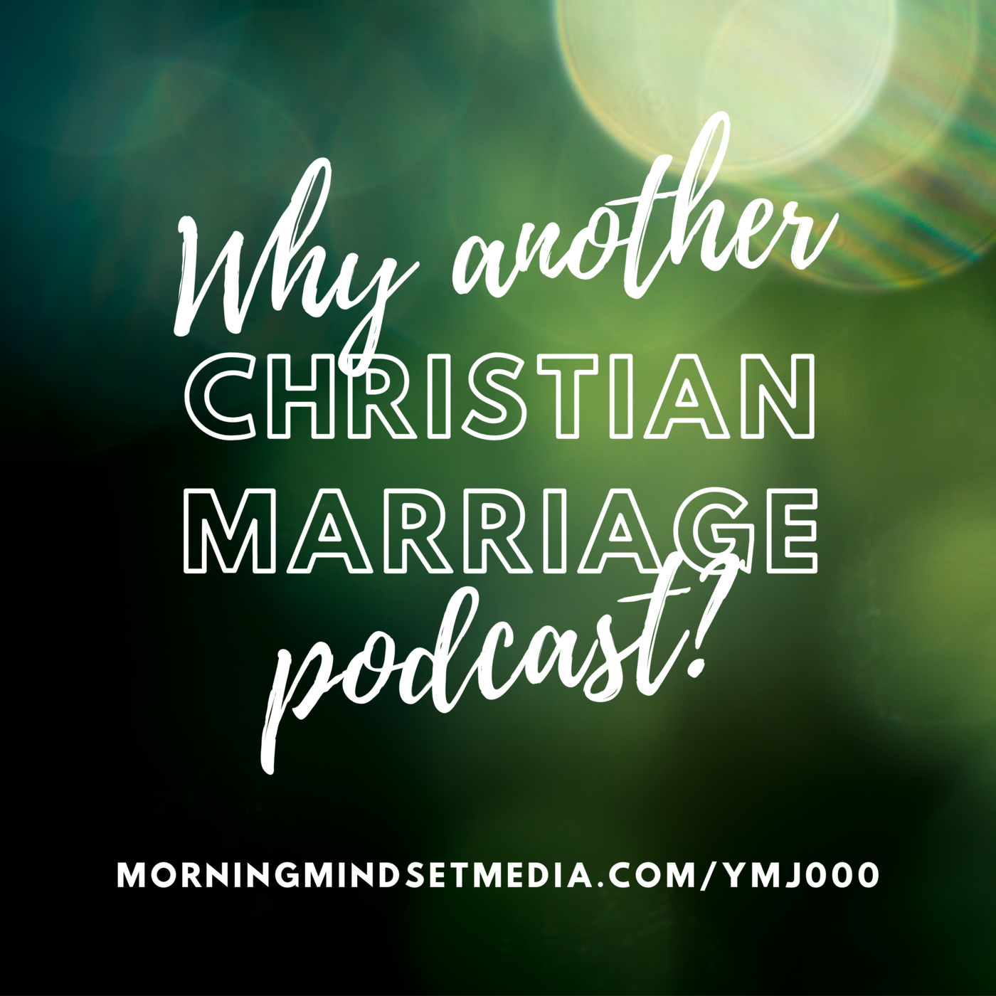 You and Me and Jesus: A Christian Marriage Podcast