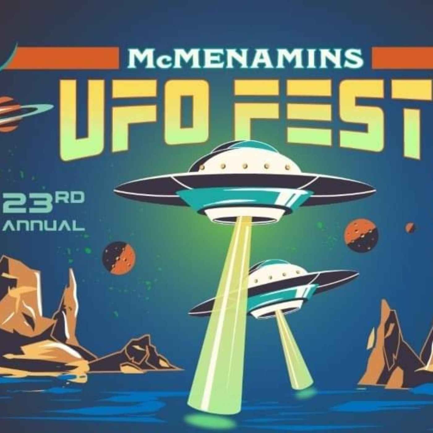 Ep. #586: McMENAMINS UFO FEST 2023