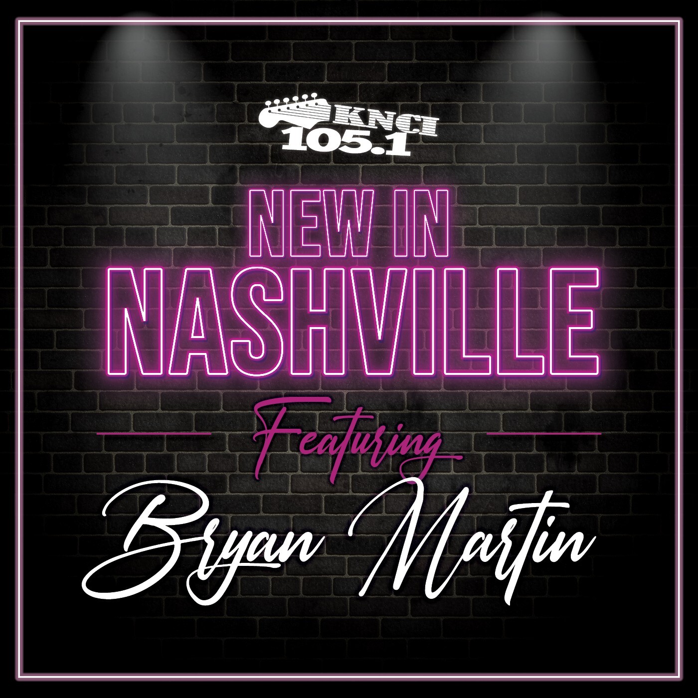 New In Nashville with Bryan Martin