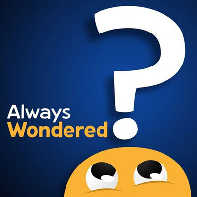 Always Wondered