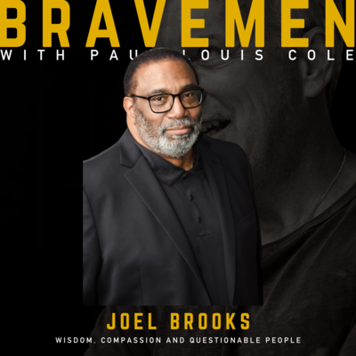 Brave Men Podcast with Paul Louis Cole