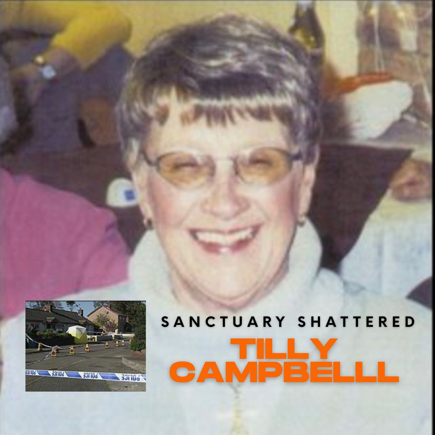 Sanctuary Shattered: Tilly Campbells Story