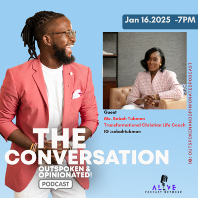  The Conversation: Outspoken & Opinionated