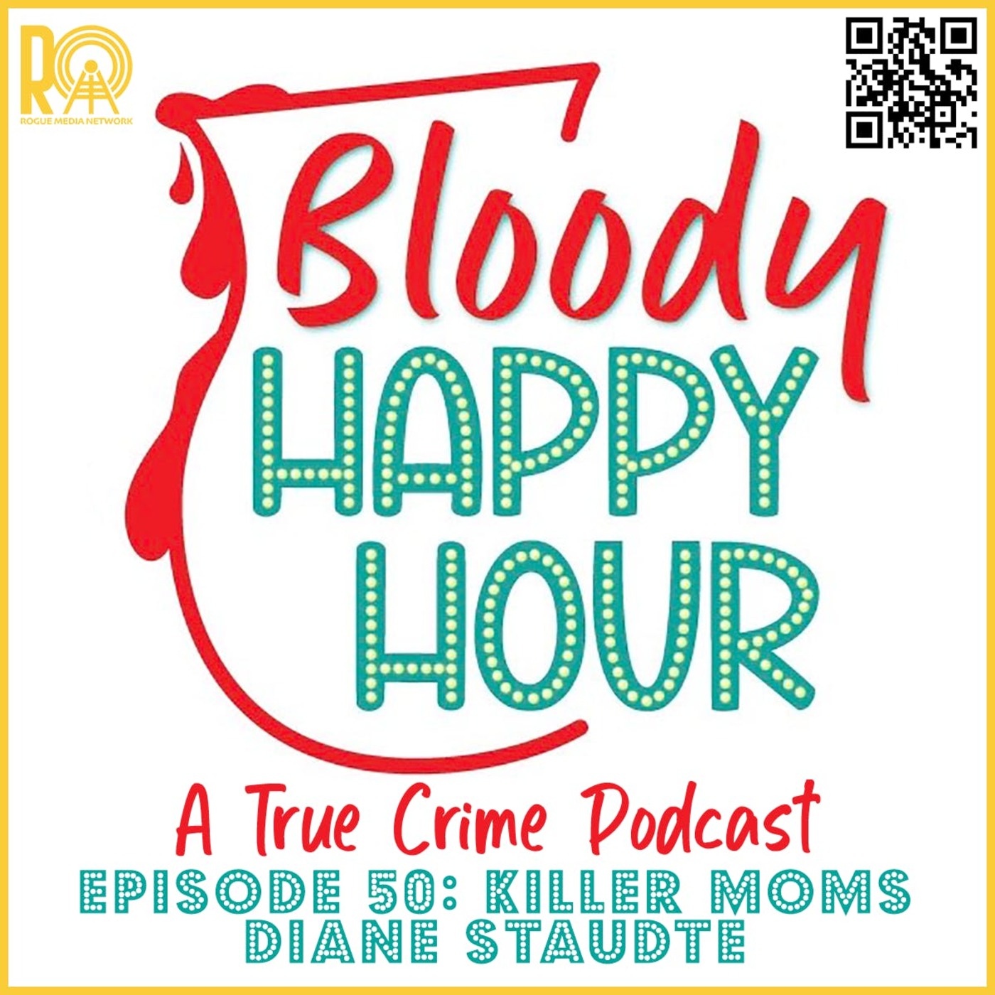 Episode 50: Killer Moms: Diane Staudte