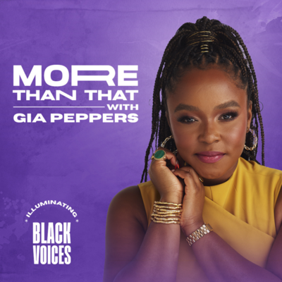 More Than That with Gia Peppers Podcast