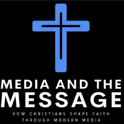Media and The Message