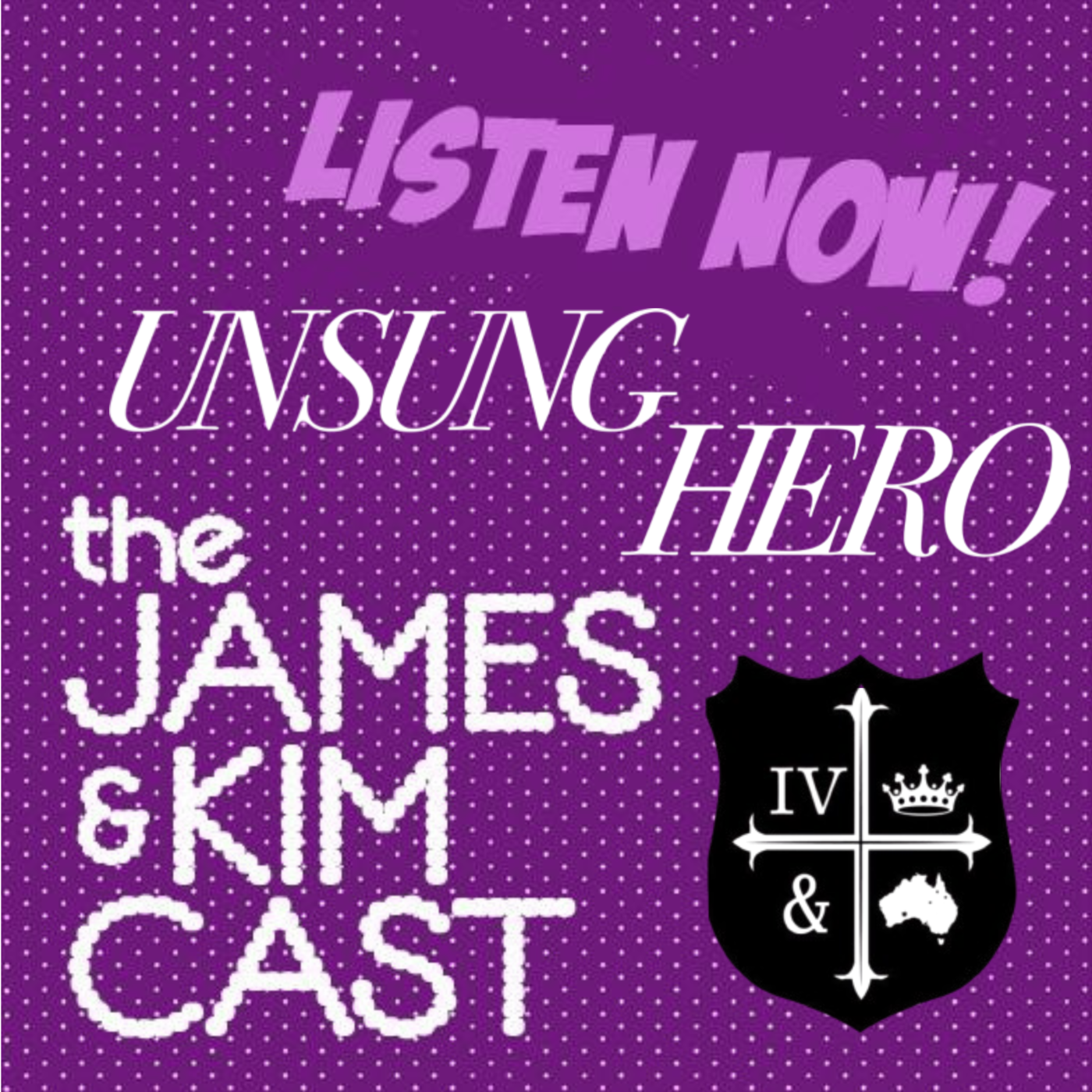 Unsung Hero: For King and Country | The James and Kim Cast