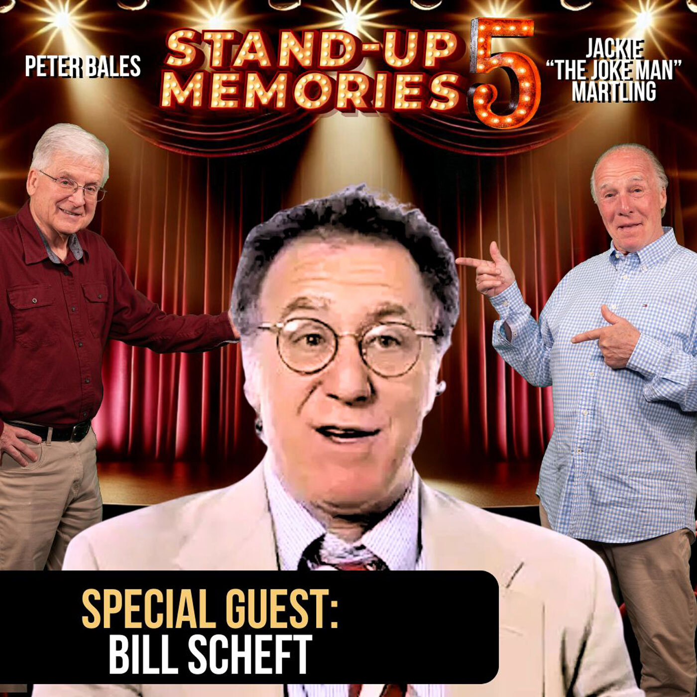 STAND-UP MEMORIES SEASON 5 With BILL SCHEFT