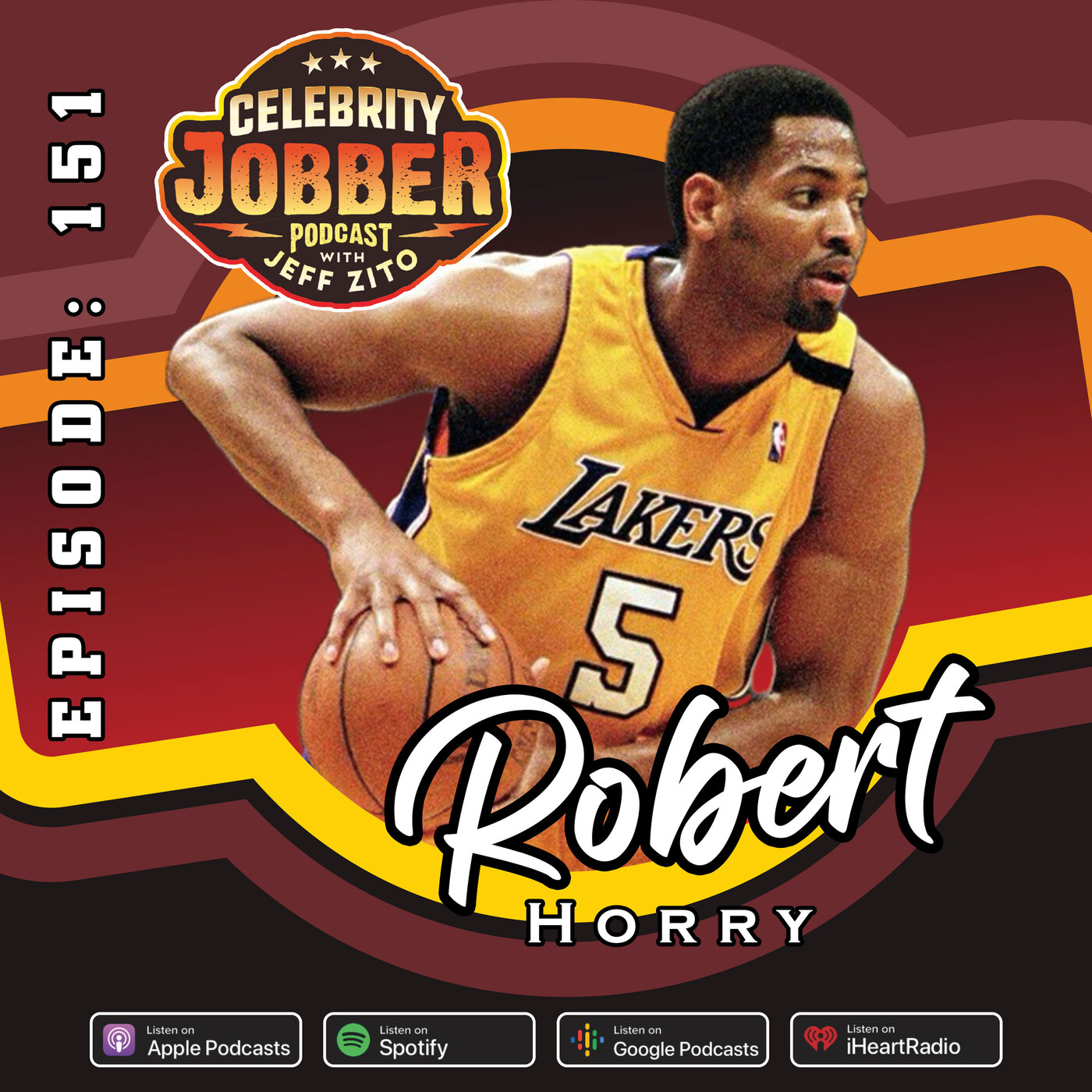Celebrity Jobber with Jeff Zito - Robert Horry, aka "Big Shot Bob"