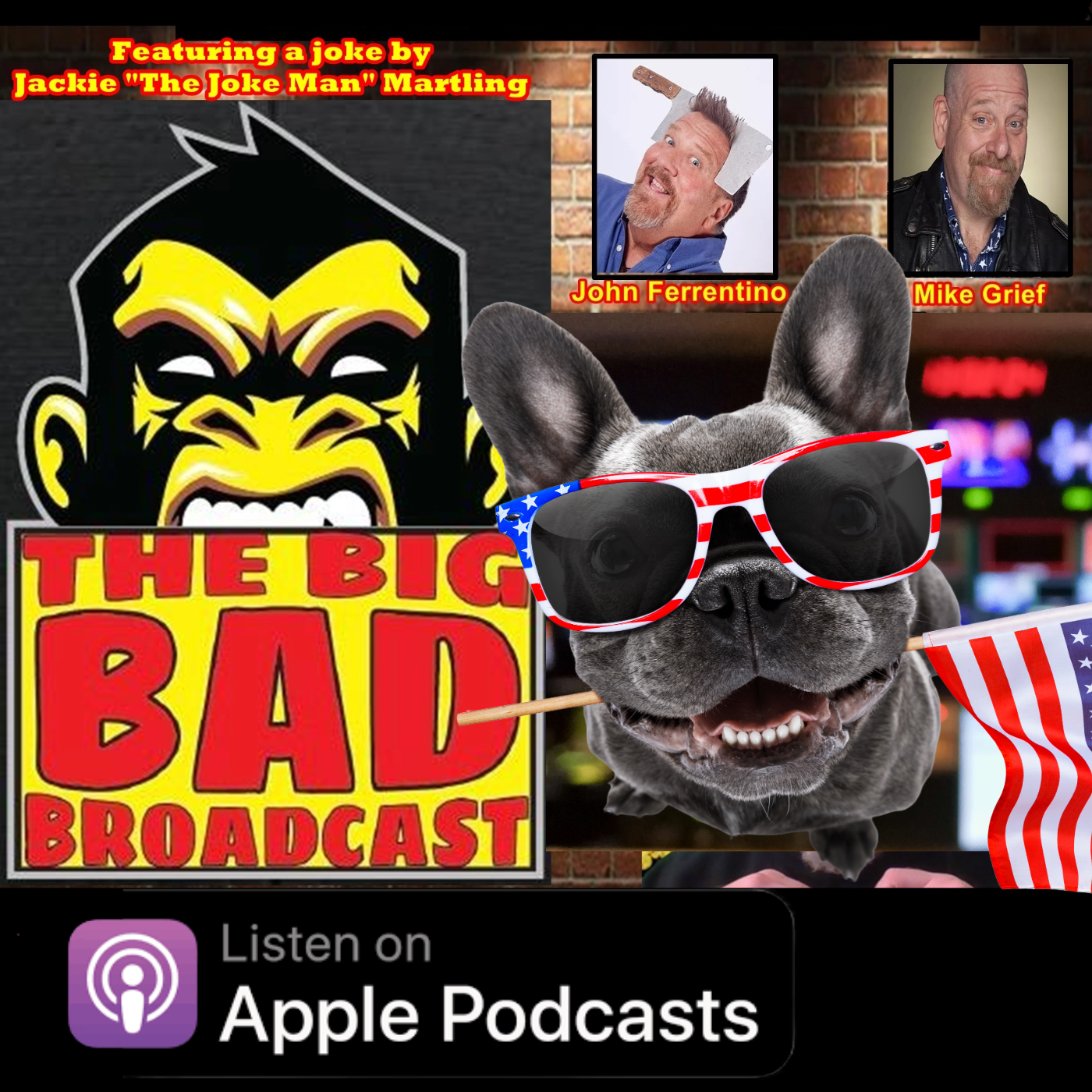 The Big Bad Broadcast EP 132 -- 4th of July episode artwork
