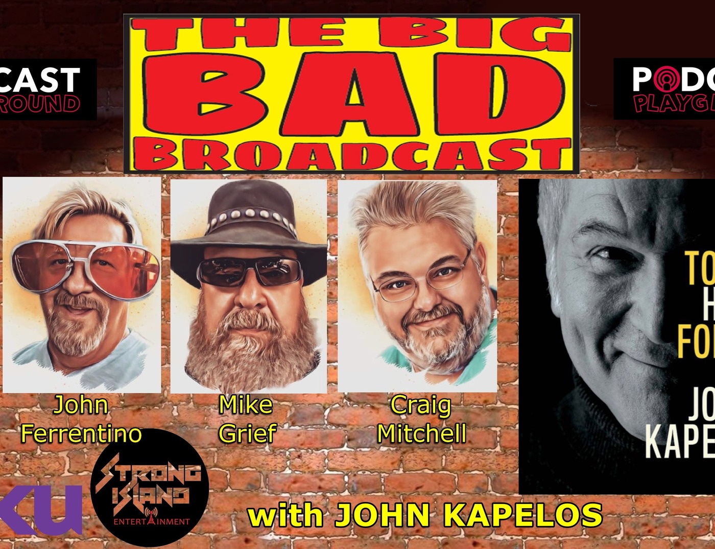 THE BIG BAD BROADCAST EP 71 -- JOHN KAPELOS episode artwork