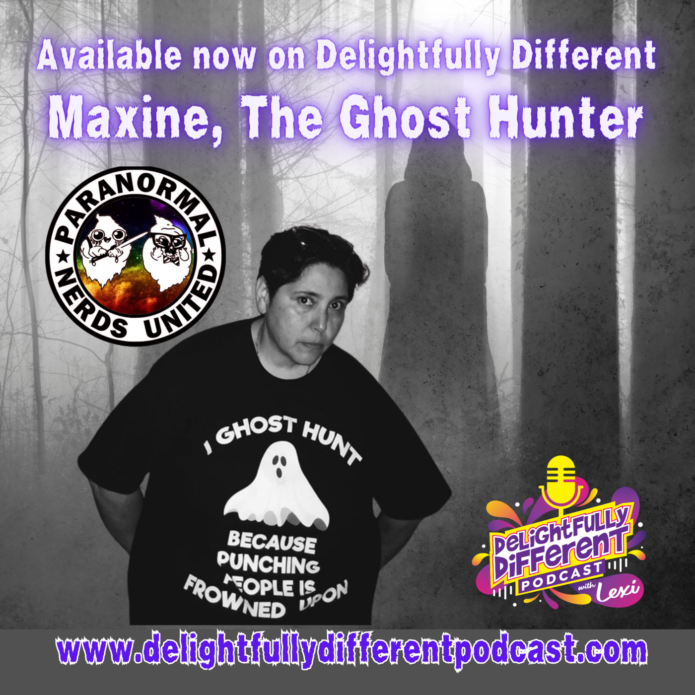 Delightfully Different Maxine Ghost Hunter