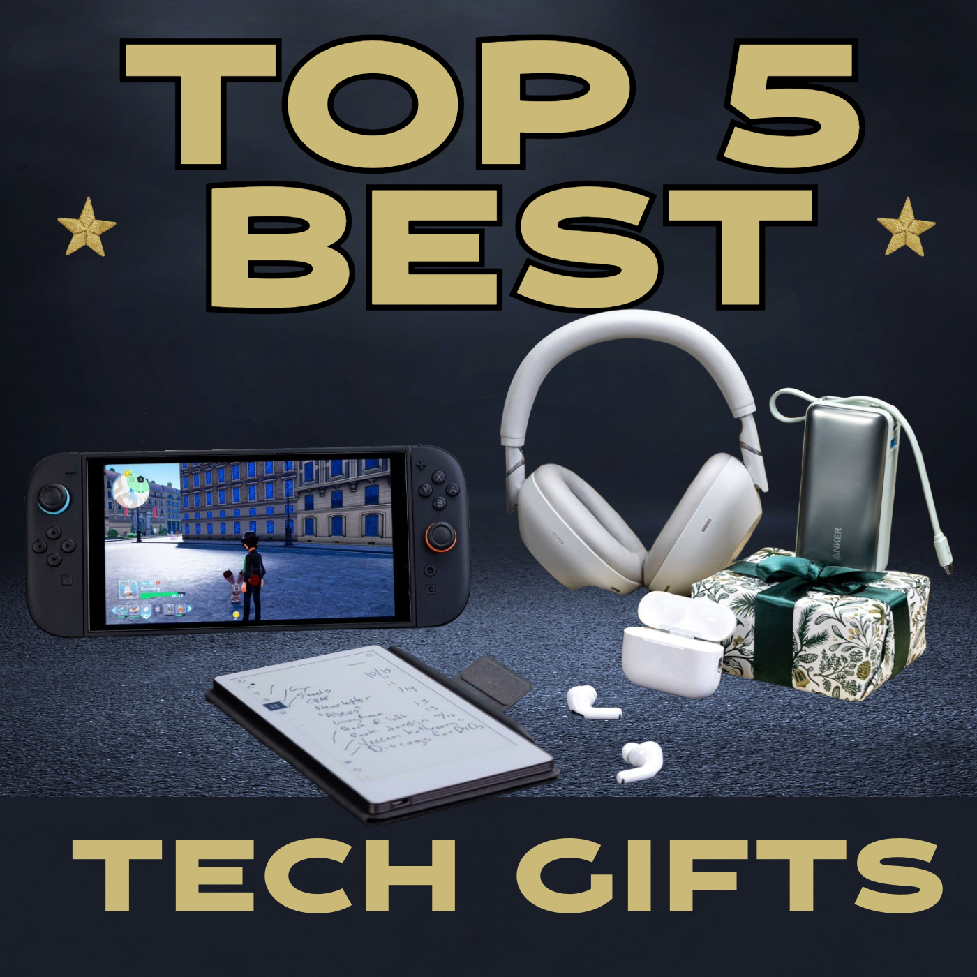 Top 5 Best Tech Gifts