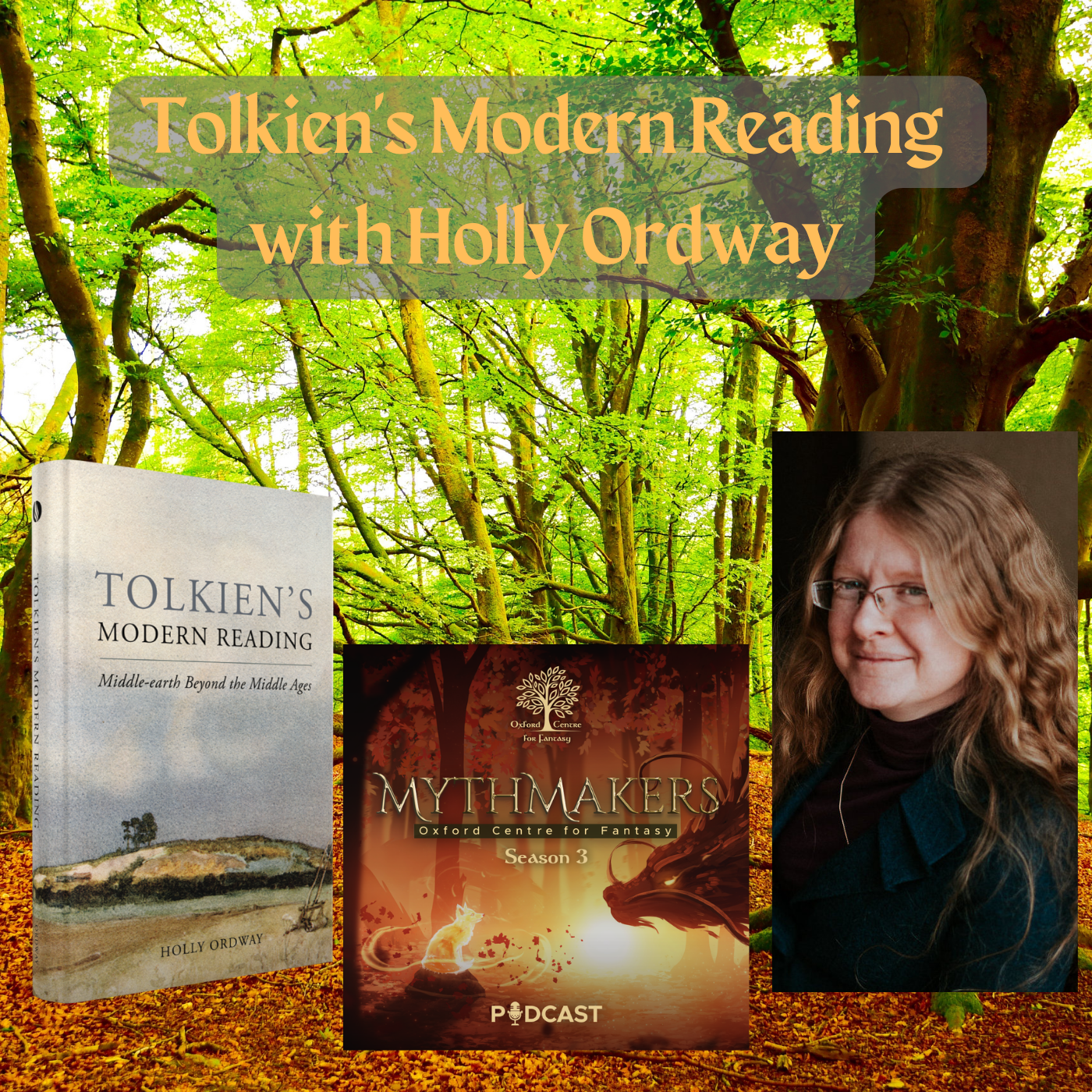Tolkien's Modern Reading with Holly Ordway