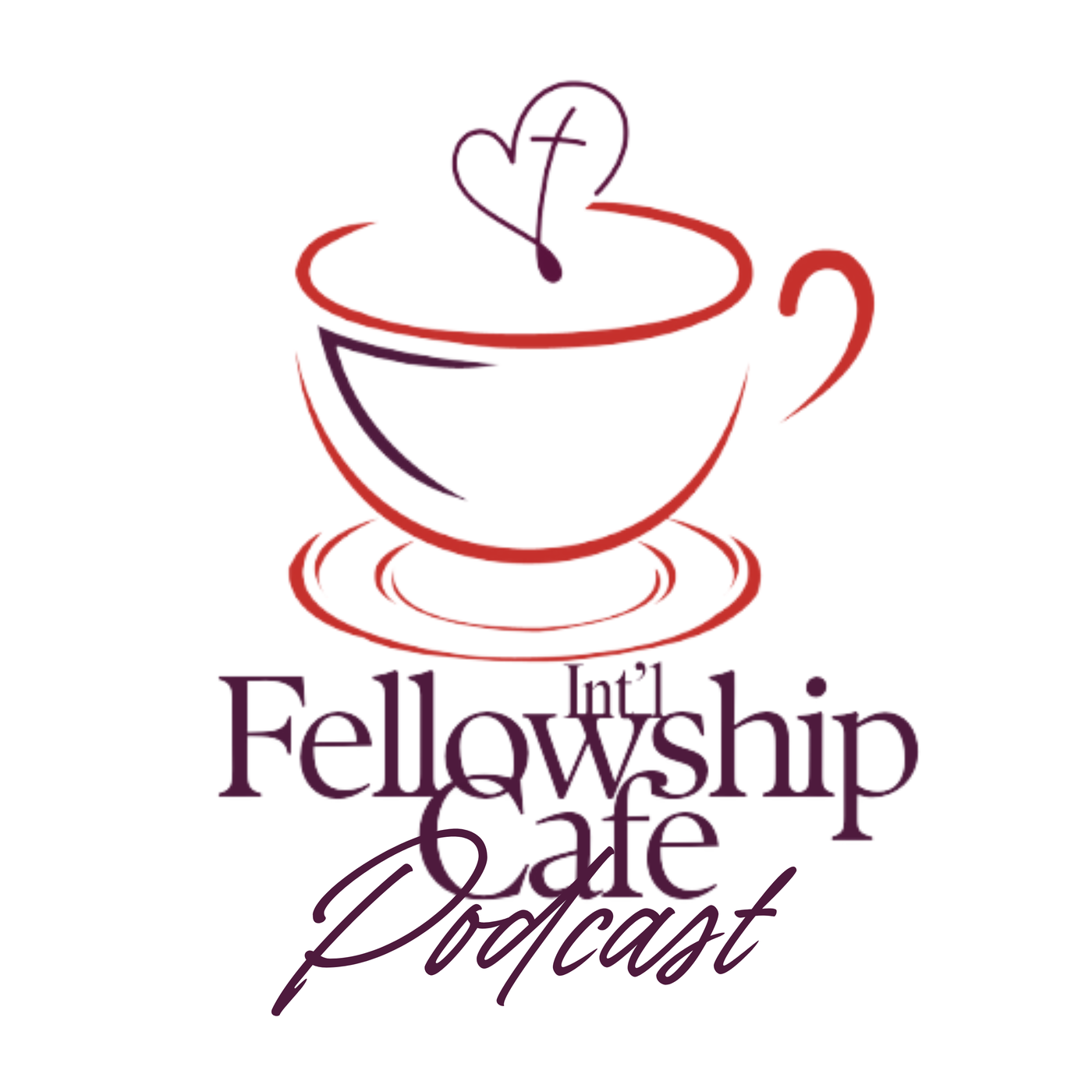 The International Fellowship Cafe Podcast