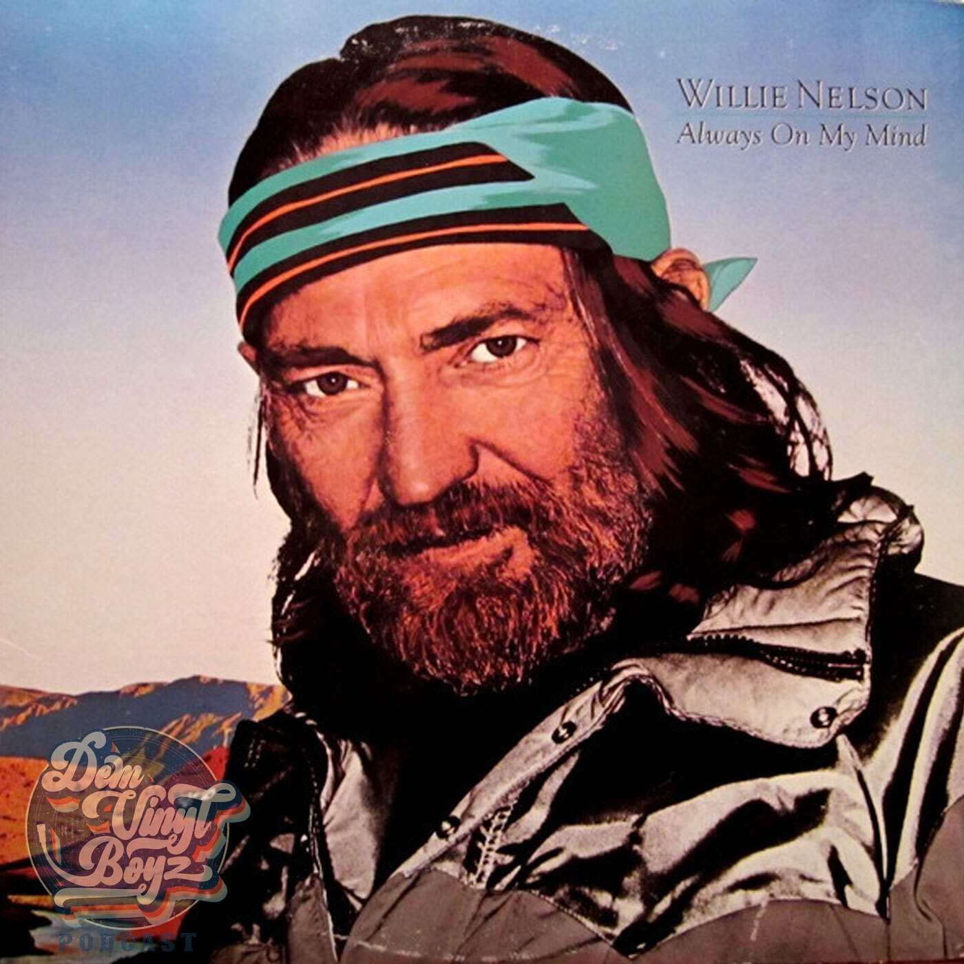 Dem Vinyl Boyz EP 97 - Willie Nelson - Always On My Mind