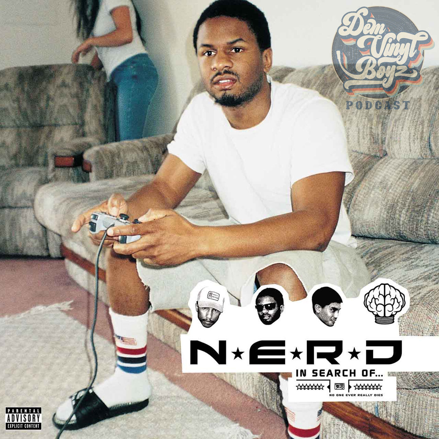 Dem Vinyl Boyz EP 150 - N.E.R.D - In Search of...