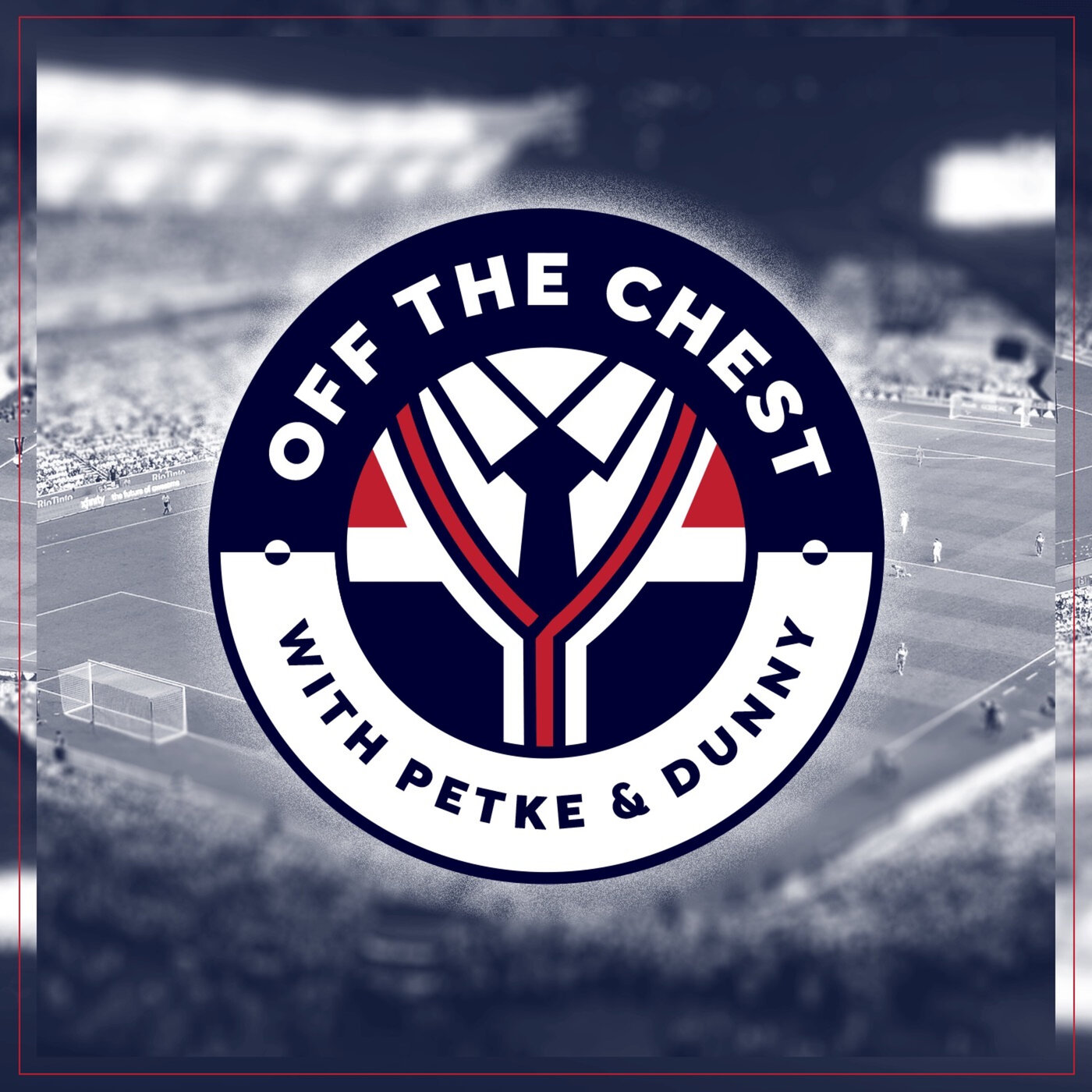 Off The Chest with Petke and Dunny